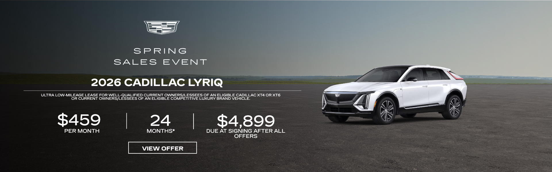 For the 2026 Cadillac LYRIQ lease banners you are currently 