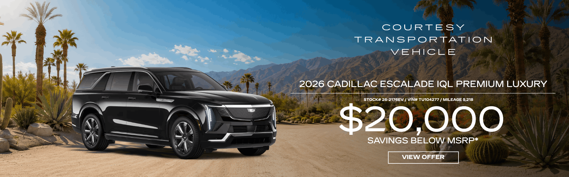 2026 Cadillac Escalade IQI Premium Luxury courtesy vehicle o