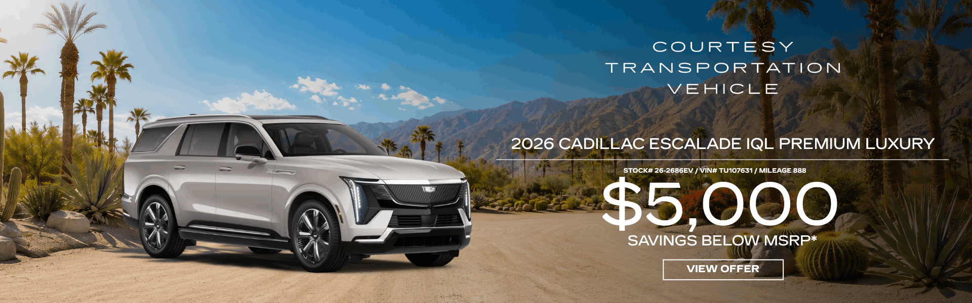 2026 Cadillac Escalade IQI Premium Luxury courtesy vehicle o